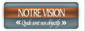 Notre vision